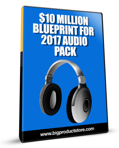 $10 Million Blueprint For 2017 Audio Pack